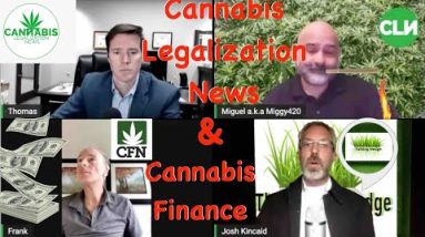 Cannabis Legalization News + Cannabis Financial Network
