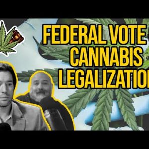 Federal Vote on Cannabis Legalization, 68% of American’s Support Legalization and More Cannabis News