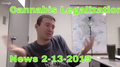Cannabis Legalization News – February 13, 2019