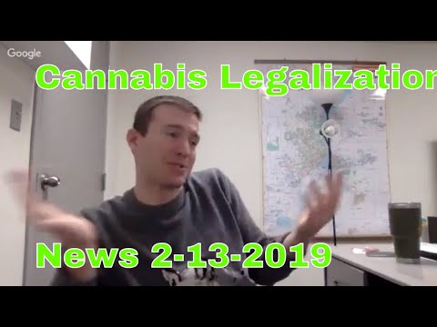 Cannabis Legalization News – February 13, 2019