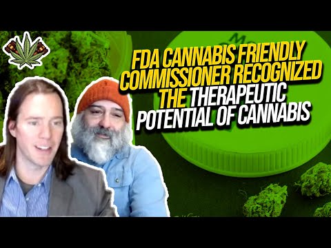 Biden’s FDA Cannabis Friendly Commissioner Recognized the Therapeutic Potential of Cannabis | CLN