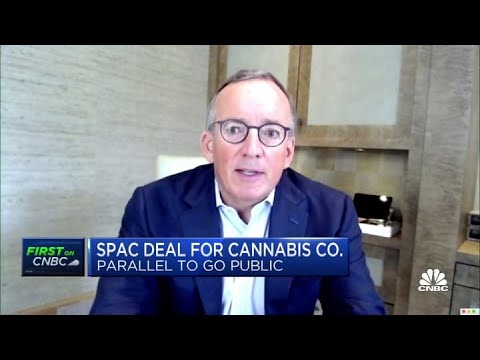 Cannabis company Parallel CEO on going public via SPAC