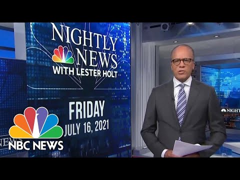 NBC Nightly News Broadcast (Elephantine) – July 16th, 2021
