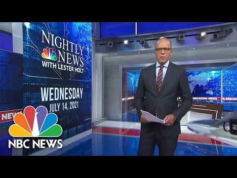 NBC Nightly News Broadcast (Rotund) – July 14th, 2021